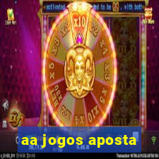 aa jogos aposta